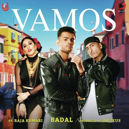 Vamos - Badal, Raja Kumari, Dr Zeus