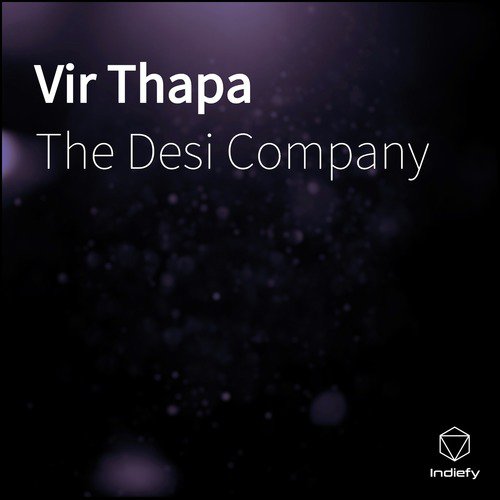 Vir Thapa - The Desi Company