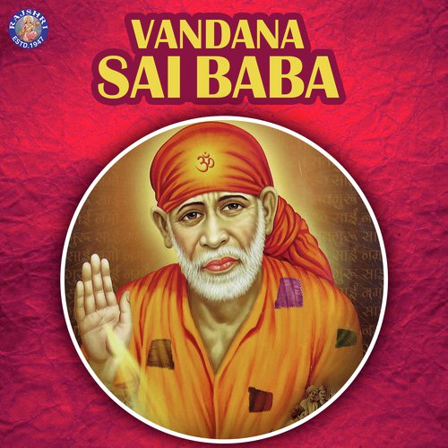 Om Shri Sainathaya Namah   108 Times - Sanjeevani Bhelande, Rajalakshmee Sanjay, Ketan Patwardhan