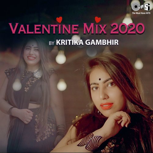 Valentine Mix 2020 - Kritika Gambhir