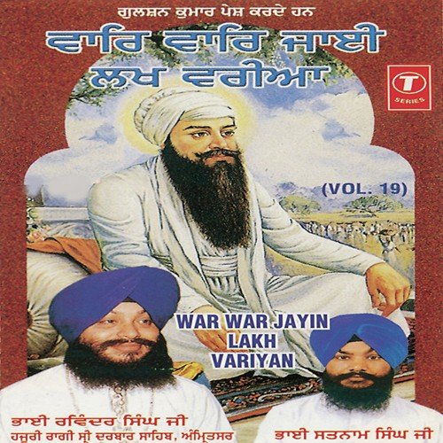 War War Jayin Lakh Variyan - a titleSongs performed by Bhai Ravinder Singh Ji-Hazoori Ragi Sri Darbar Saheb class hrefhttpswww.ji
