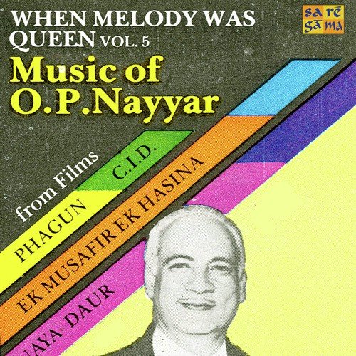Leke Pahla Pahla Pyar - O. P. Nayyar