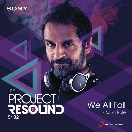 We All Fall - Karsh Kale