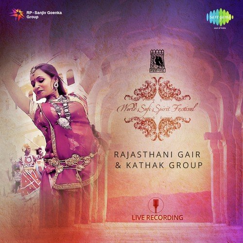 First Performances Intrumental And Dance By Rajasthani Gair Dance And Kathak Group - Rajasthani Gair Dance Kathak Group