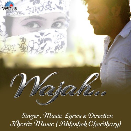 Wajah - Abhishek Choudhary, Nabanita
