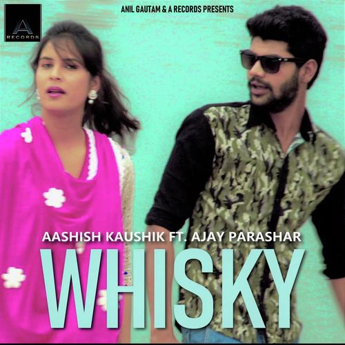 Whisky - Aashish Kaushik