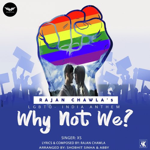 Why Not We (Lgbtq India Anthem) - X S