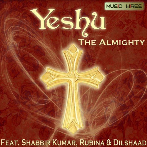 Yeshu Koi Nahin - Shabbir Kumar, Rubina, Justine Matthews