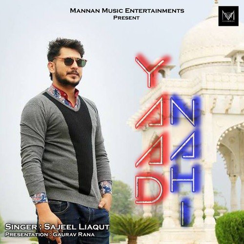 Yaad Nahi - Sajeel Liaqut