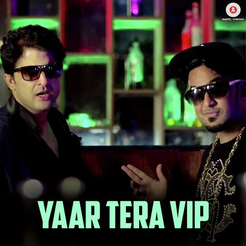 Yaar Tera VIP - Rohit Sharma, Rks, Crazy King
