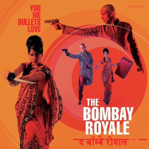 Dacoits Choice - The Bombay Royale