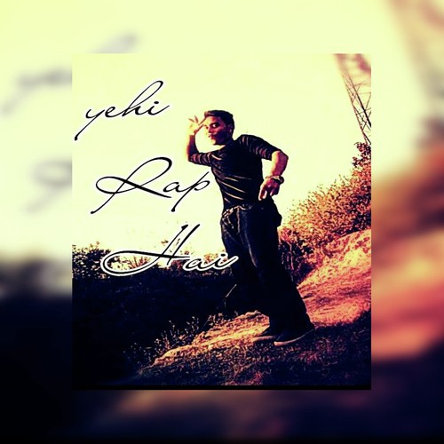 Yehi Rap Hai - Mr.RCK