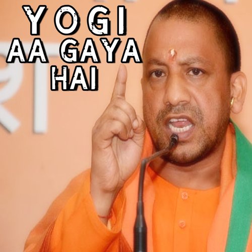 Yogi Aa Gaya Hai - Rishabh Saxena