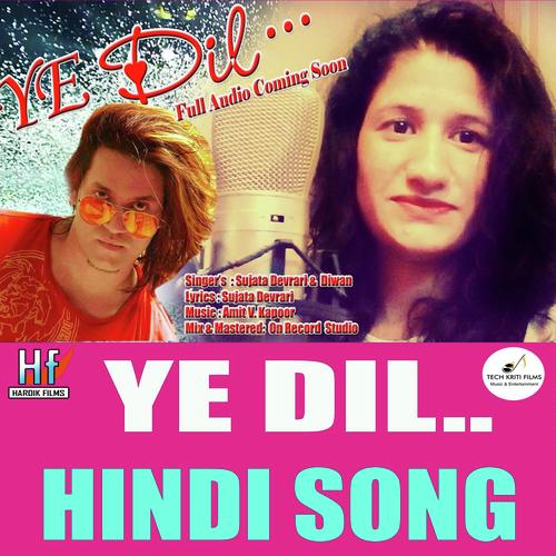 Ye DilTum Bin - Diwan, Sujata Devrari, Diwan