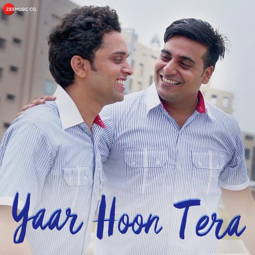 Yaar Hoon Tera - Sanjayraj