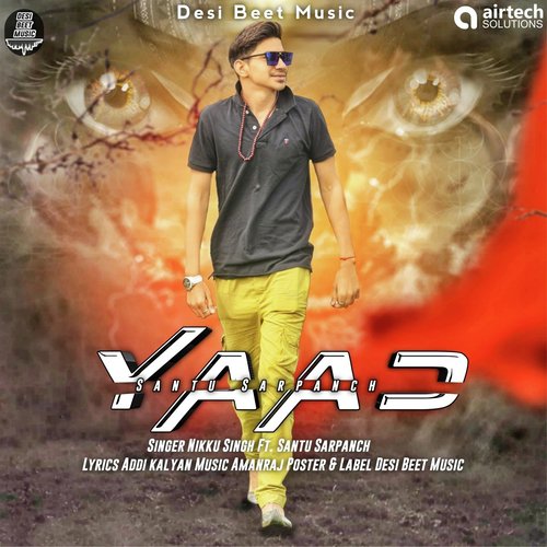 Yaad - Nikku Singh, Santu Sarpanch