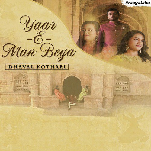 Yaar-E-Man Beya - Dhaval Kothari