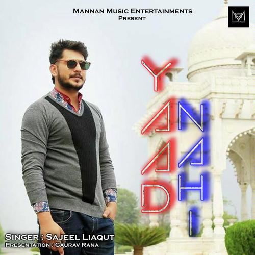 Yaad Nahi - Sajeel liaqat