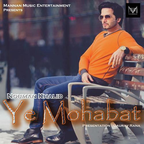 Ye Mohabat - Nouman Khalid