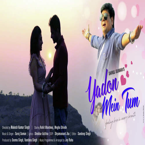 Yadon Me Tum - Saroj Suman