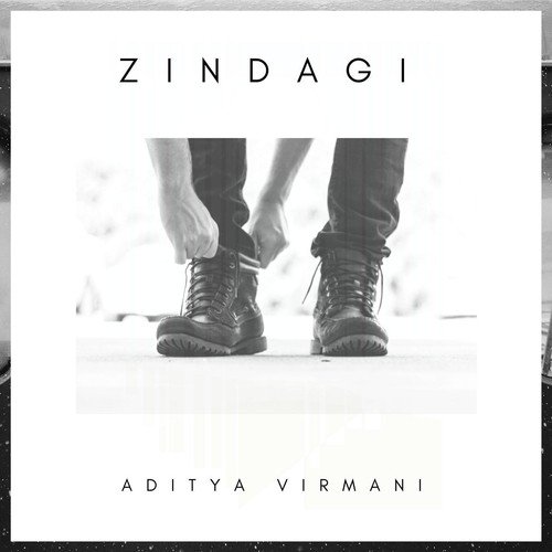 Zindagi - Aditya Virmani