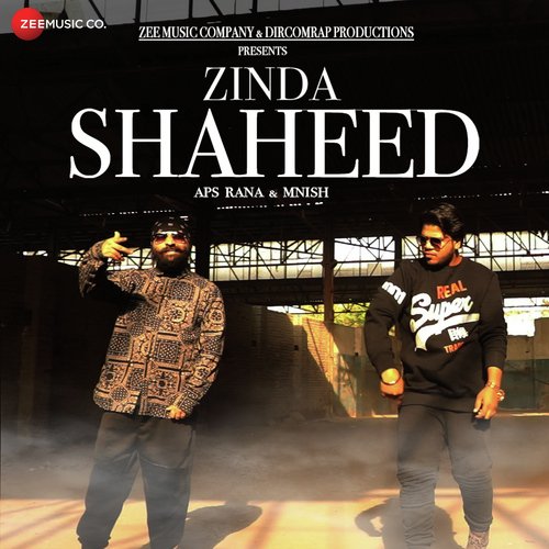 Zinda Shaheed - APS Rana, Mnish