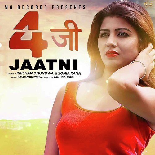 4G JAATNI - Krishan Dhundwa, Sonia Rana, Sonika Singh