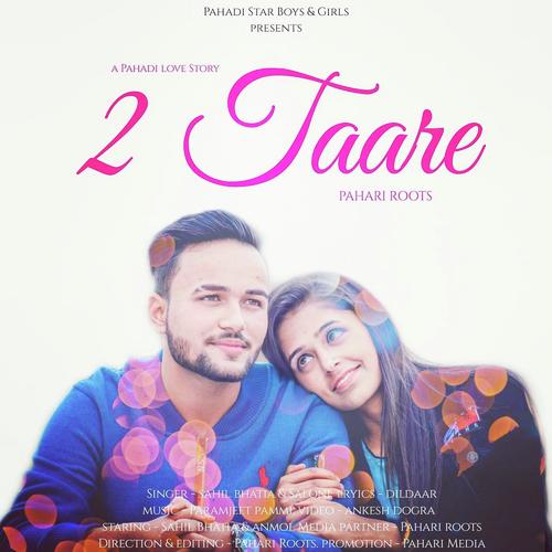 2 Taare (Paramjeet Pammi) - Sahil Bhatia, Saloni, Paramjeet Pammi