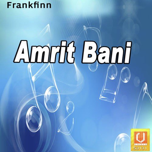 Amrit Bani Har Har - Bhai Gurdev Singh Ji