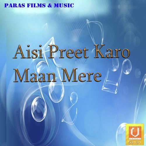 Aisi Preet Karo Man - Bhai Bhupinder Singh Paras Usa