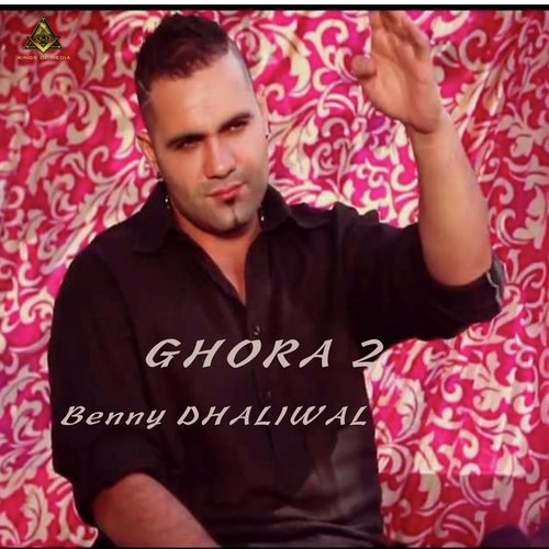 Ghora 2 - Benny Dhaliwal, Aman Hayer