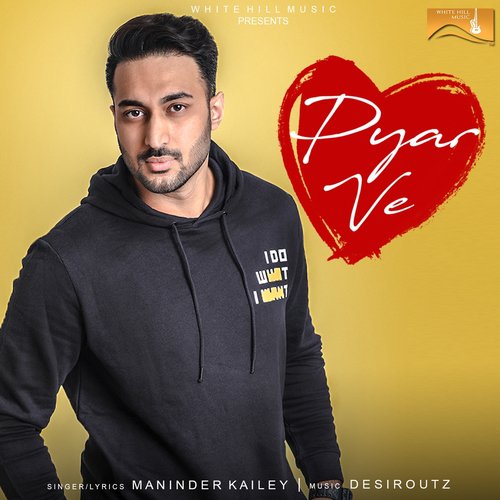 Pyar Ve - Maninder Kailey