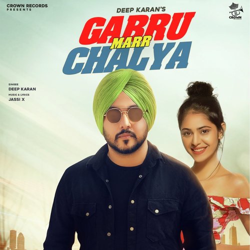 Gabru Marr Chalya - Jassi X