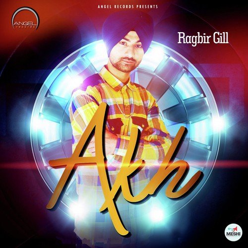 Akh - Ragbir Gill