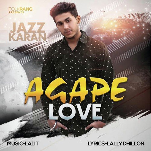 Agape Love - Jazz Karan