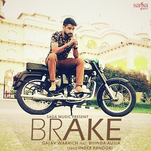 Brake (Feat. Bhinda Aujla) - G. Sandhu
