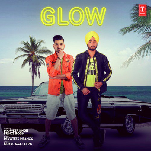 Glow - Sir Badal