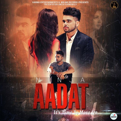 Aadat - Ninja