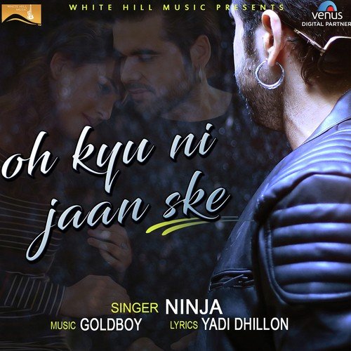 Oh Kyu Ni Jaan Ske - Ninja
