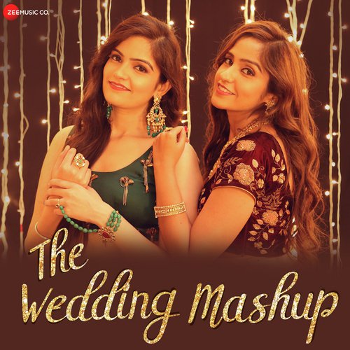 The Wedding Mashup - Neha Bhasin