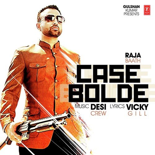 Case Bolde - Manj Musik, Jashan Singh, Rap Raftaar