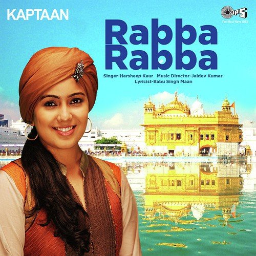 Rabba  Rabba By Harshdeep Kaur ( FromKaptaan) - Jeet Gannguli, Preet Kaur, Sukh