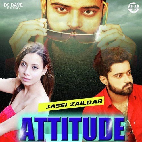 Attitude - Jassi Zaildar
