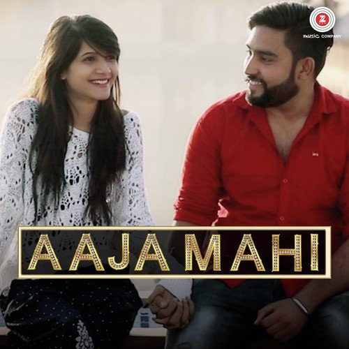 Aaja Mahi - Jasjot Singh Ghuman
