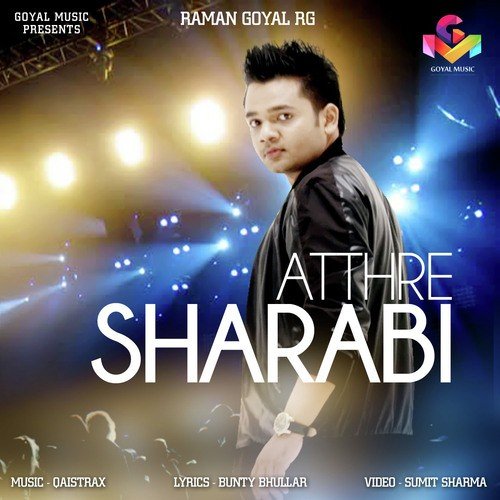 Atthre Sharabi - Raman Goyal (RG)