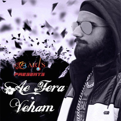 Ae Tera Veham - Teddy Singh