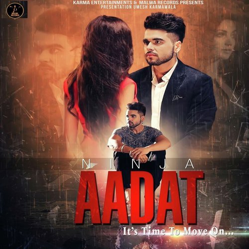 Aadat - Ninja