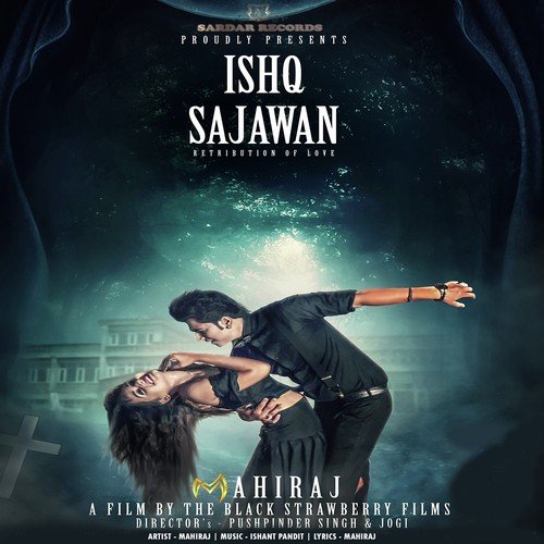 Ishq Sajawan - Sonu Bhullar