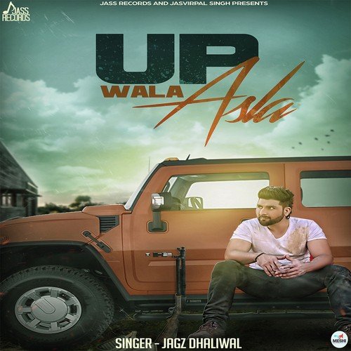 Up Wala Asla - Jagpal Sandhu
