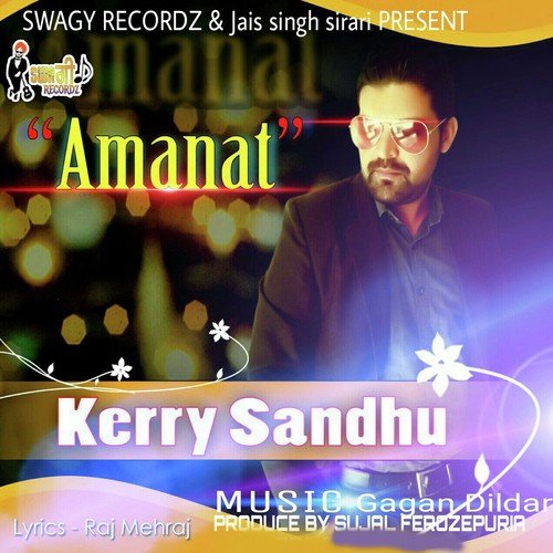 Amanat - Kerry Sandhu, Kerry Sandhu